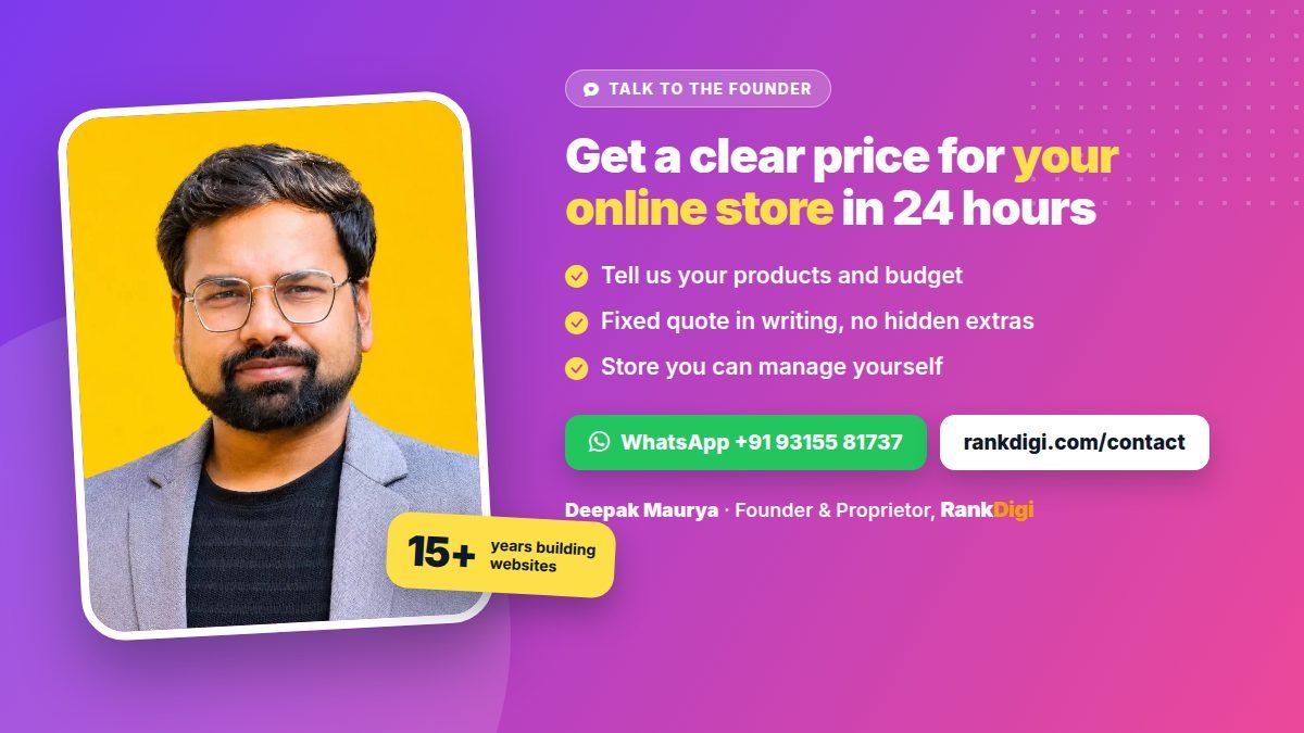 Deepak Maurya, founder of RankDigi, offering a clear fixed price for an online store within 24 hours