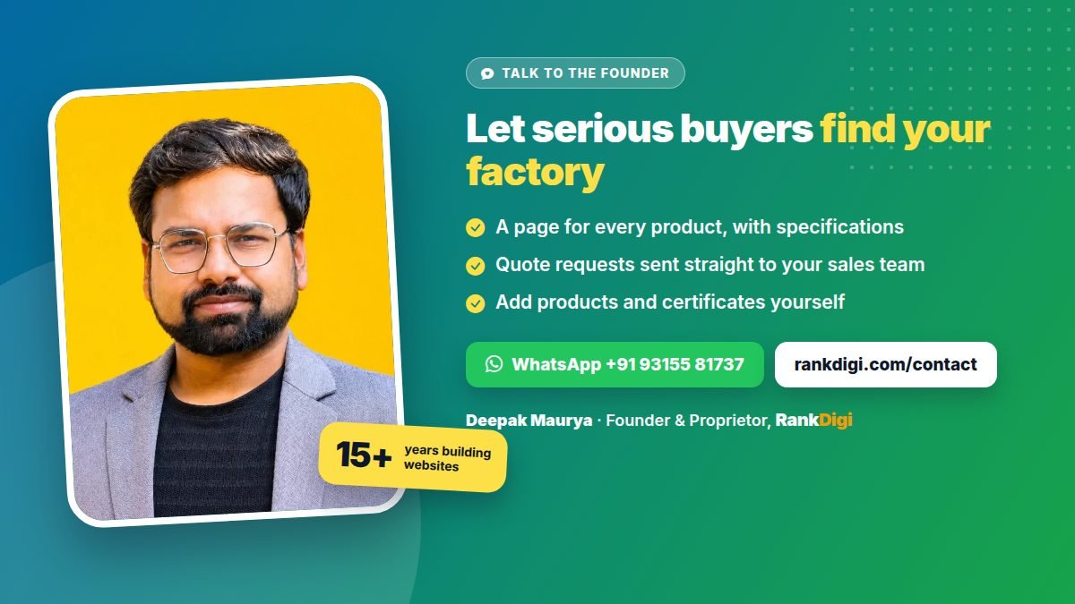Deepak Maurya, founder of RankDigi, offering to plan a manufacturer website that brings direct buyer enquiries