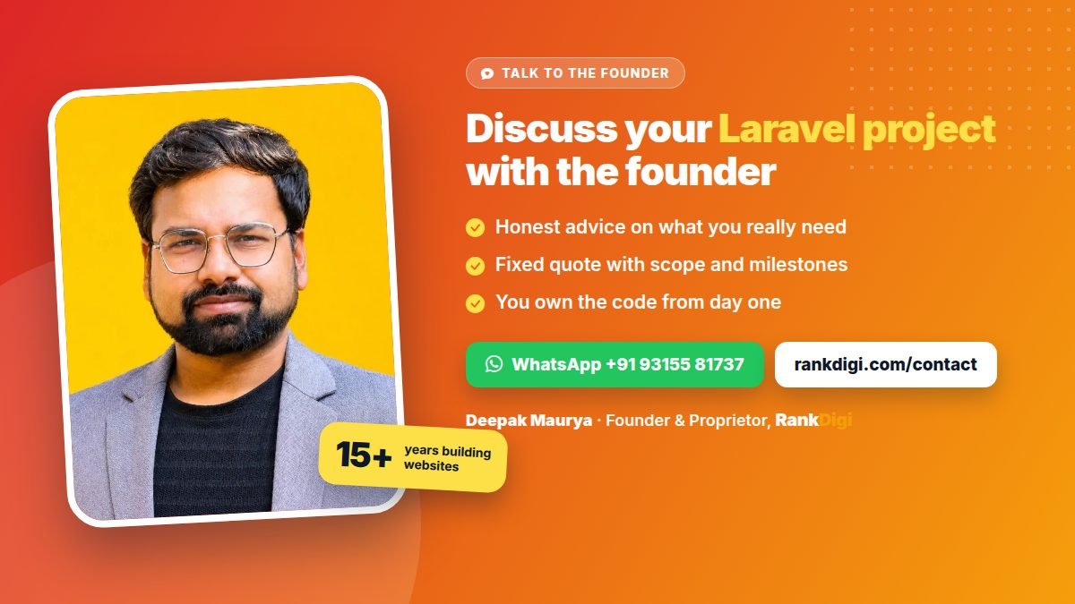 Deepak Maurya, founder of RankDigi, offering honest advice and a fixed quote for a custom Laravel project